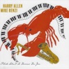 Harry Allen - Swingin' Down the Lane