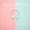 Brighter Day (8d Audio) artwork