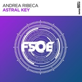 Andrea Ribeca - Astral Key (Extended Mix)