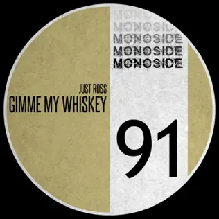 Album herunterladen Just Ross - Gimme My Whiskey