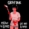 Either by Love of No Love - EP