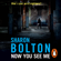Sharon Bolton - Now You See Me