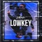 Lowkey - Lendez lyrics