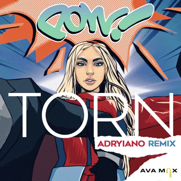 Torn (Adryiano Remix) - Single - Ava Max