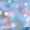 Demos, Vol. 1 album lyrics, reviews, download