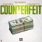 Counterfeit (feat. $quidnice & Leel Shotty) - YRS Swerve lyrics