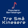 Populære Barnesanger - Tre Små Kinesere