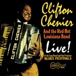 Clifton Chenier - Let The Good Times Roll