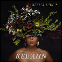 Kee'ahn - Better Things artwork