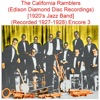 The California Ramblers (Edison Diamond Disc Recordings) [1920's Jazz Band] [Recorded 1927- 28] [Encore 3]