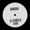 Sonoran (DJ Seinfeld Remix) - Single album lyrics, reviews, download