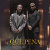 Qué Pena - Single, 2019