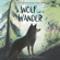 Rosanne Parry - A Wolf Called Wander