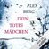 Alex Berg - Dein totes Mädchen