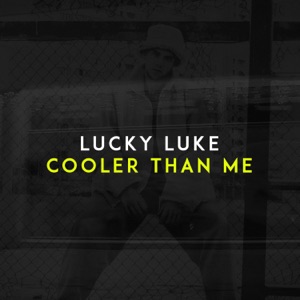 Cooler Than Me (Radio Edit) - Single