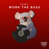 Work the Bass - Single