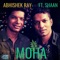 Moha (feat. Shaan) - Abhishek Ray lyrics