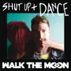 Shut Up and Dance (White Panda Remix) - Single album lyrics, reviews, download