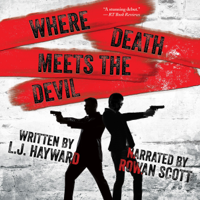 L.J. Hayward - Where Death Meets the Devil (Unabridged) artwork