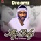 My Baby - Dreamz Gh lyrics