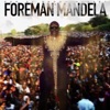 Foreman Mandela