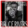 Bruce Rivers (feat. Sam Wes) - Single album lyrics, reviews, download
