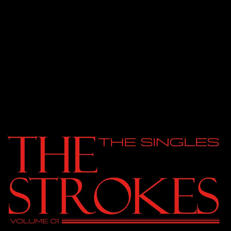 The Strokes - The Singles, Vol 1 (2023) [iTunes Plus AAC M4A]-新房子