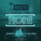 Hope (feat. Zimkitha, Pdoto & Chaka Dolla) - Bugzito lyrics