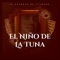 El Niño De La Tuna - La Esencia De Tijuana lyrics