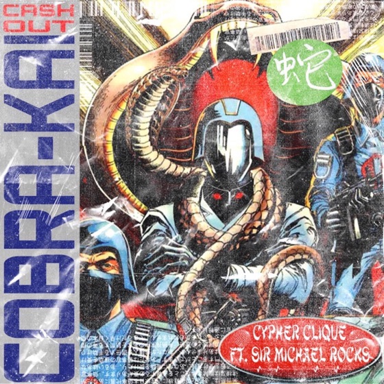 Cover artwork for Cobra Kai Cash Out (feat. Sir Michael Rocks)