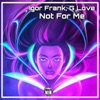 Not for Me - Single