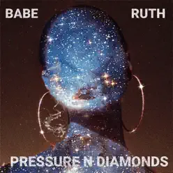 Pressure N Diamonds - Single - Babe Ruth Pressure N Diamonds - Single - Babe Ruth