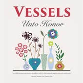 Vessels Unto Honor artwork