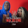 Nem Casado, Nem Solteiro by Mc Mika iTunes Track 1