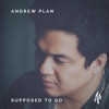 Supposed to Go - Single