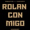 Rolan Con Migo - WoNosleep & Yoyams Beats lyrics