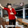 Aclarando las Cosas - Single