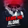 Leave Me Alone - Single, 2019