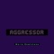 Aggressor - Morie Rowlstone lyrics