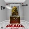 Deadz (feat. HB Mitzin & Justin Hoemack) - TRU lyrics