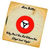 Zuzu Bolin - Why Don't You Eat Where You Slept Last Night
