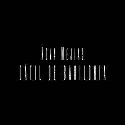 Dátil de Babilonia - Single - Nova Mejías Dátil de Babilonia - Single - Nova Mejías