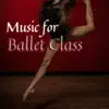 Stream & download Music for Ballet Class Vol. 3