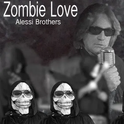 Zombie Love - Single - Alessi Brothers