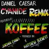 Stream & download CYANIDE REMIX (feat. Koffee) - Single