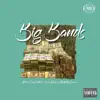 Big Bands - Single album lyrics, reviews, download