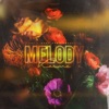 Melody - Single