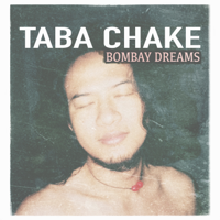 Taba Chake - Bombay Dreams artwork