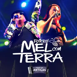 Forró Mel Com Terra (Forró das Antigas Festival) - Mel com Terra