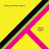 History of Modern (Pt. 1) album lyrics, reviews, download